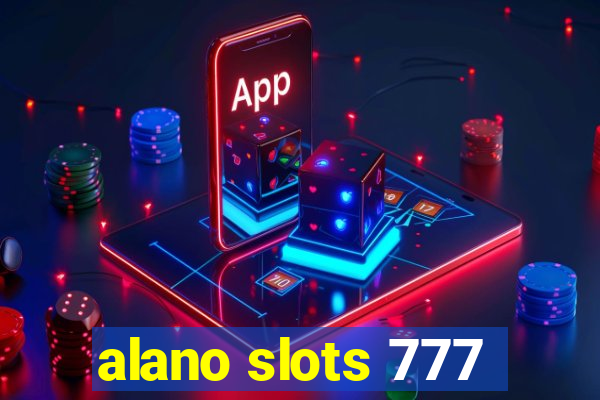 alano slots 777